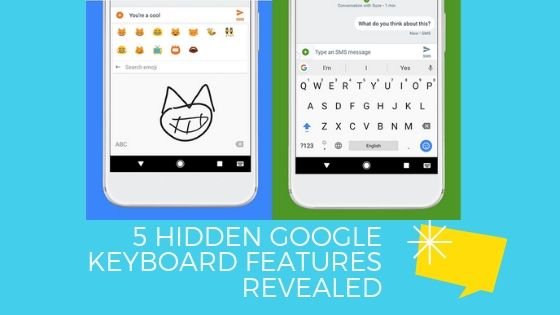 Google Keyboard Hidden Features