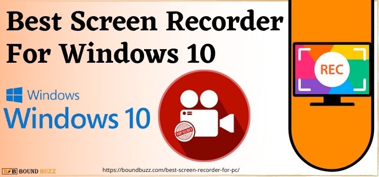 Best Screen Recorder For Windows 10