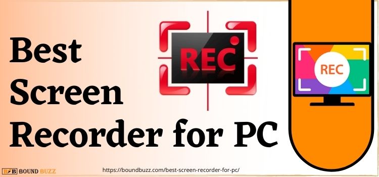 Best Screen Recorder for PC 2022