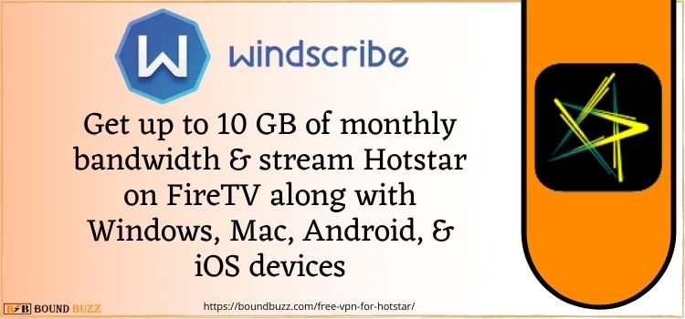 Windscribe best vpn for Hotstar free