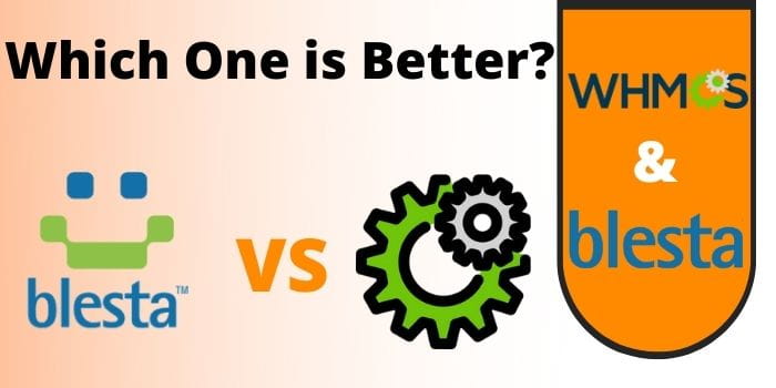 Blesta Vs WHMCS – Which one is Better?