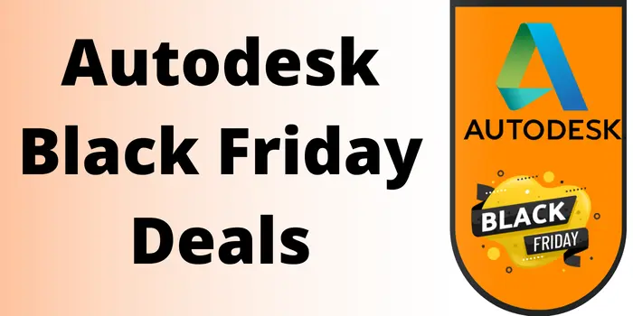 Autodesk Black Friday deals 2022