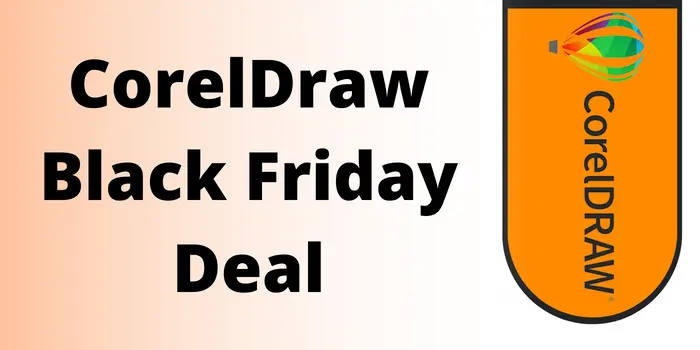 CorelDraw Black Friday Deal 2022 – 60% Discount Sale