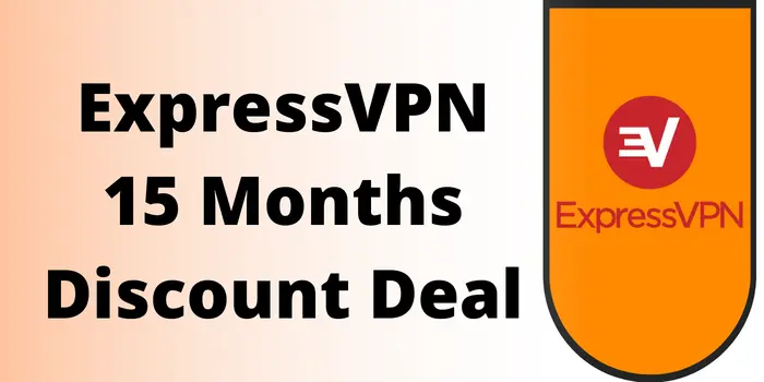 ExpressVPN 15 Months Deal 2023 – Buy At $6.67/Mo*