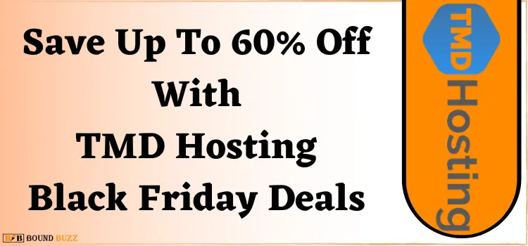 60% off with TMD Hosting Black Friday Deals