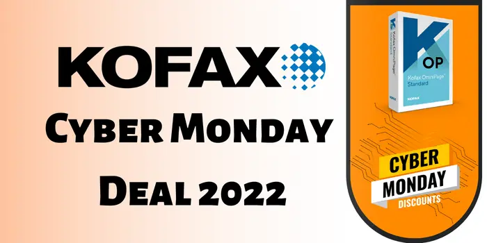 Kofax Cyber Monday 2022 – 75% Discount Offer