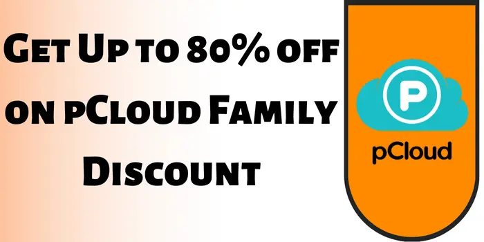 80% Off On pCloud Family Discount