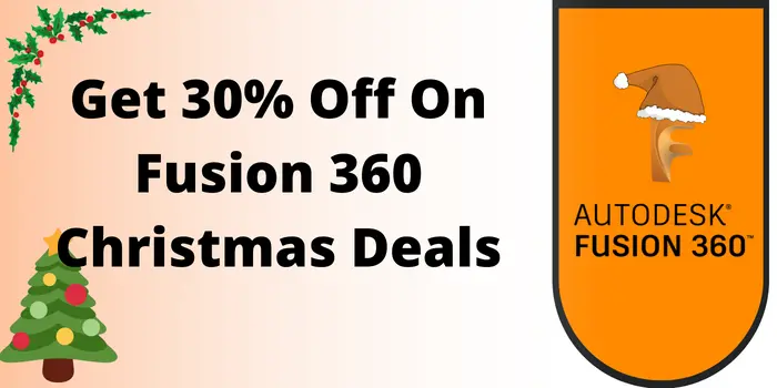 get 30% off on Fusion 360 Christmas deals 2022