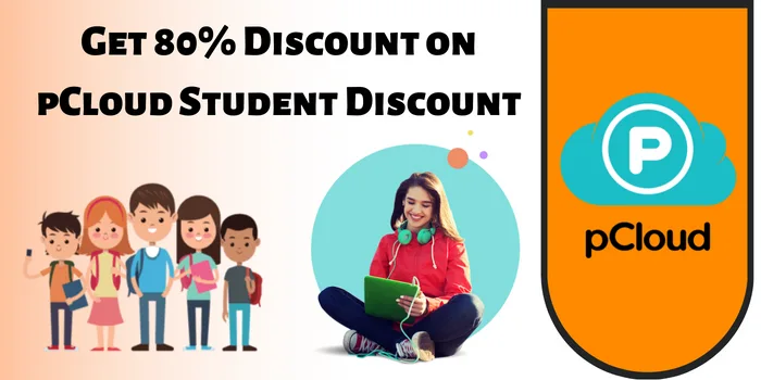 Get 80% Discount on pCloud Student Discount