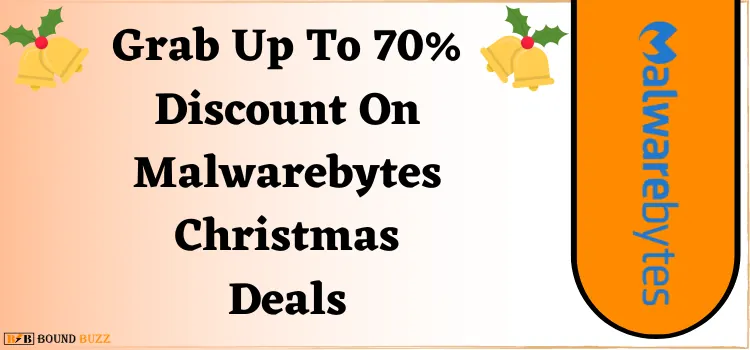 Grab Up To 70% Discount On Malwarebytes Christmas Deals