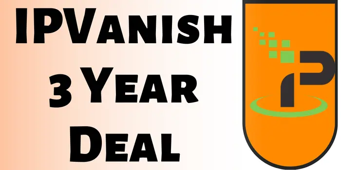 IPVanish 3 Year Deal