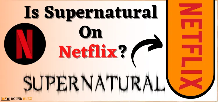Is Supernatural On Netflix?