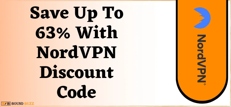 Save Up To 63% With NordVPN Discount Code