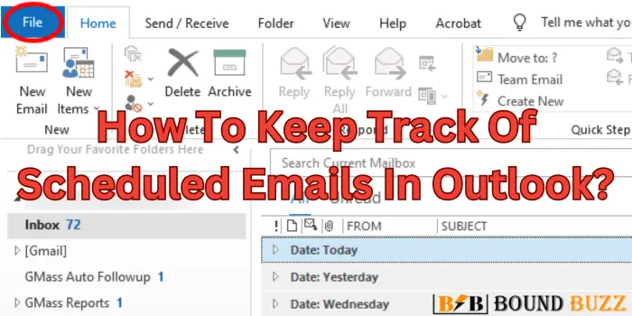 How To Keep Track Of Scheduled Emails In Outlook